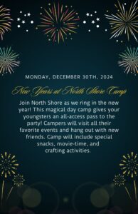 12.30.24 - New Years at North Shore Camp