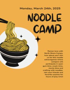 3.24.25 - Noodle Camp