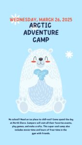 3.26.25 - Arctic Adventure Camp