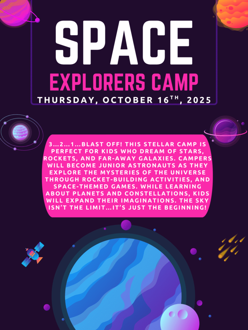 Space Explorers Camp poster with planets and event details for October 16, 2025.