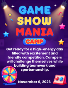 11/6/26 Game Show Mania Camp