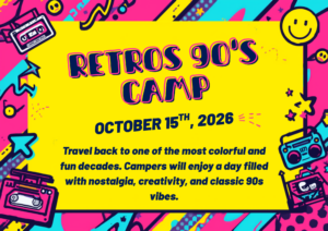 10/15/26 Retros 90's Camp